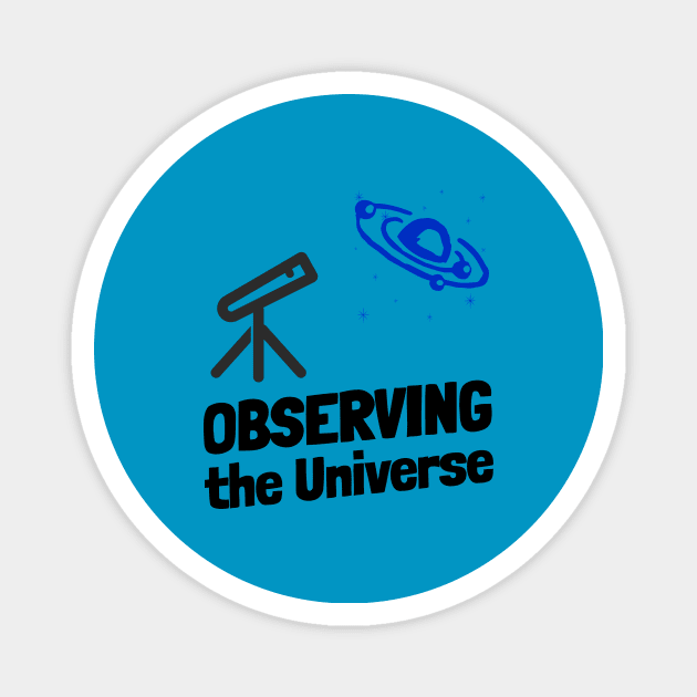 Observing The Universe Magnet by Awe Cosmos Store